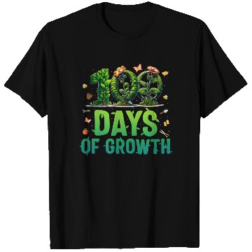 Discover School T Shirts, 100 Days Of Growth Growing Plants