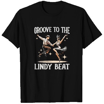 Discover Lindy Hop Dancer Swinging Dancing Swing Dance T Shirts