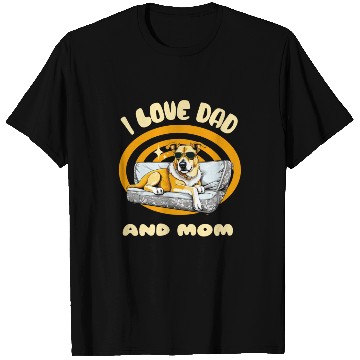 Discover I Love Dad and Mom - Dog T Shirts