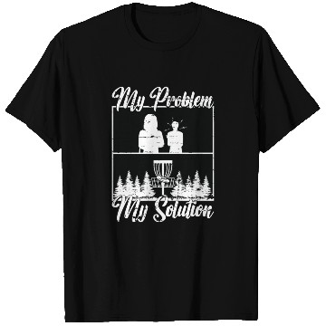 Discover Disc Golf Player My Problem My Pictogram Mom Dad T Shirts