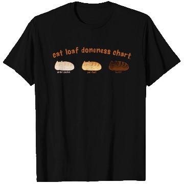 Discover Cat Loaf Doneness Chart - Kawaii Funny Cat Loaves T Shirts
