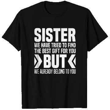 Discover Gift From Brother To Little Sister For Big Sisters T Shirts
