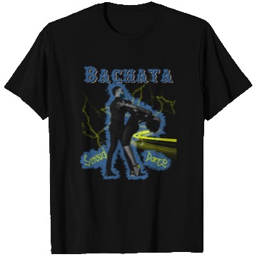 Discover Bachata Street Style Sensual Dance For Festivals T Shirts