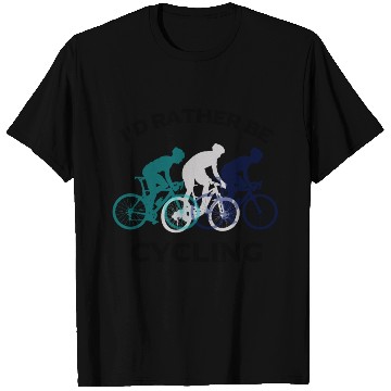 Discover I Would Rather Be Cycling Funny Gift T Shirts