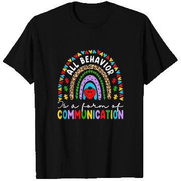 Discover Behavior Is A Form Of Communication Sped Teacher T Shirts