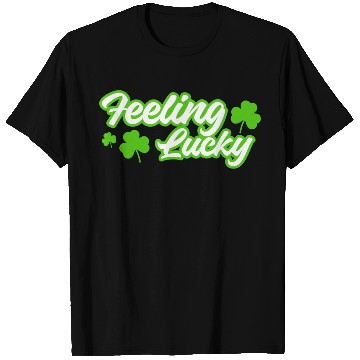 Discover Feeling Lucky St. Patrick's Day T Shirts