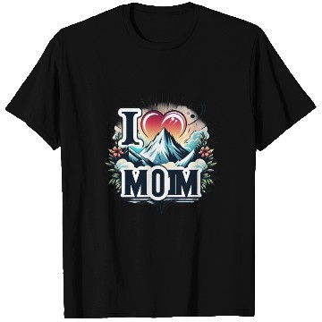 Discover I love you mom happy mothers day 2024 T Shirts