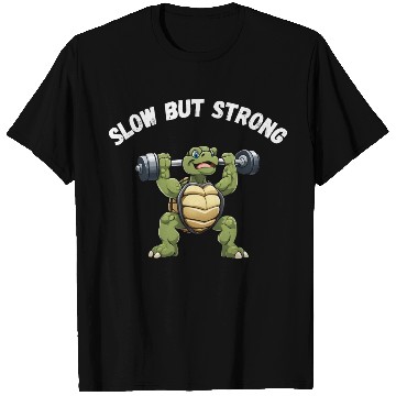 Discover Slow But Strong Turtle T Shirts