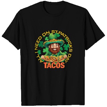 Discover ALL I NEED ONLY TACOS T Shirts