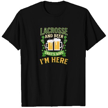 Discover Lacrosse St. Patricks Day Lacrosse And Bere Here T Shirts