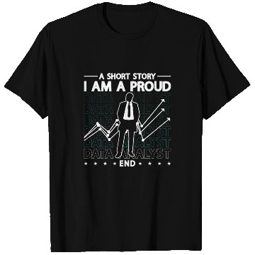 Discover Data Analyst A Short Story I Am A Proud Programmer T Shirts