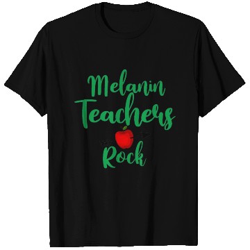 Discover melanin teacher rock for light T Shirts