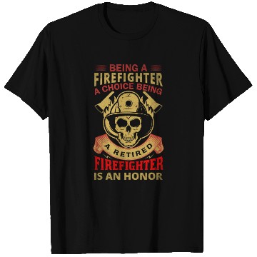 Discover Being A Firefighter T Shirts