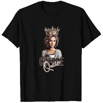 Discover Embrace your inner Coffee Queen T Shirts