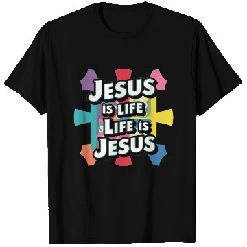 Discover Jesus is life.Resurrection sunday T Shirts