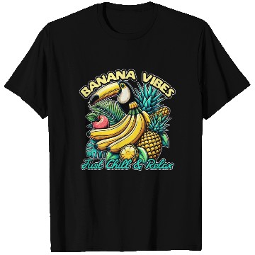 Discover Banana Vibes Just Chill And Relax T Shirts