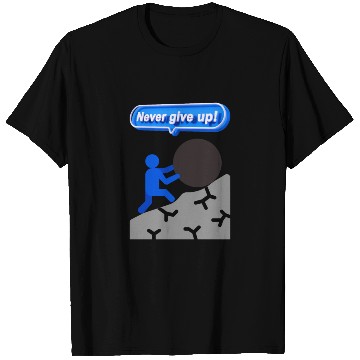 Discover never give up T Shirts