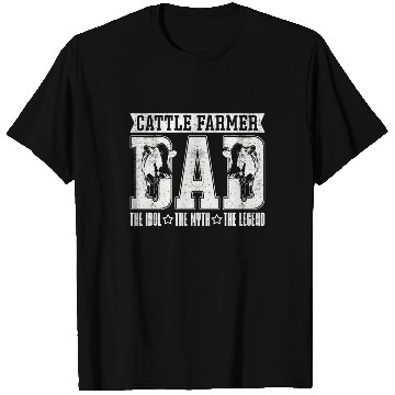 Discover Cattle Farmer Dad The Idol The Myth Cattle Farming T Shirts