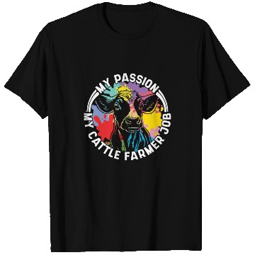 Discover Cattle Farmer My Passion My Cattle Dairy Farmer T Shirts