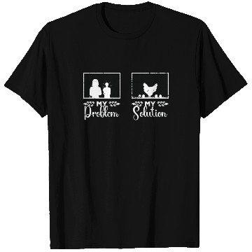 Discover Poultry Farmer My Problem My Pictogram Mom Dad T Shirts
