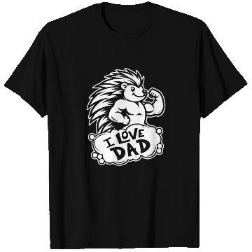 Discover Porcupine I Love Dad T Shirts