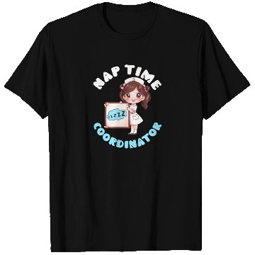 Discover Anesthesia Nurse Nap Time Coordinator T Shirts