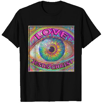 Discover Eye (I) Love JESUS CHRIST T Shirts
