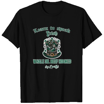 Discover Learn to speak Irish whale oil beef hooked T Shirts