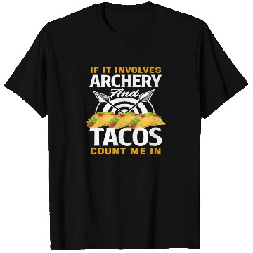 Discover Archery Tacos T Shirts