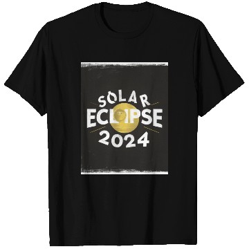 Discover Solar Eclipse 2024 Naturally Phenomenal T Shirts