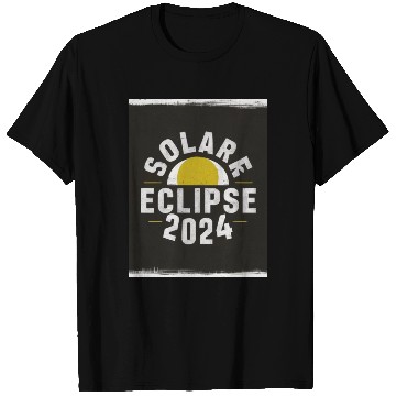 Discover Solar Eclipse 2024 Naturally Phenomenal T Shirts