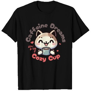 Discover Caffeine Dreams Cat Delight T Shirts