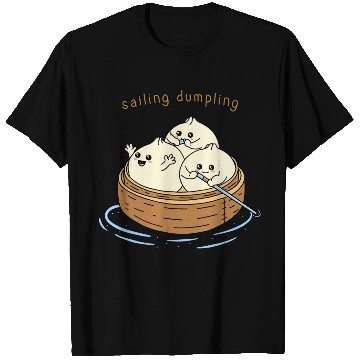 Discover Happy Sailing Dumpling T Shirts