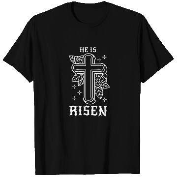 Discover He Is Risen Easter Jesus Resurrection Christian T Shirts