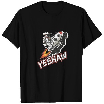 Discover Space Cowboy Riding a Rocket with Yeehaw Slogan T Shirts