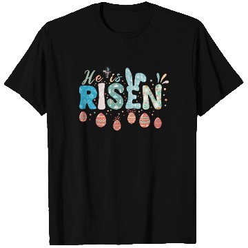 Discover He Is Risen Easter Celebration Theme T Shirts