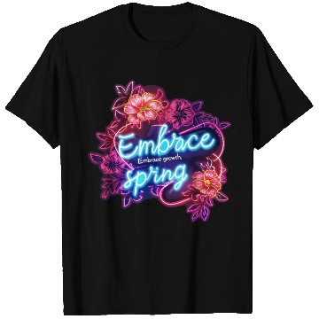 Discover Embrace growth, embrace spring T Shirts