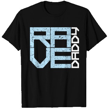 Discover Rave Daddy EDM Techno Music Raver Party Festival T Shirts