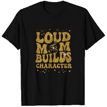 Discover Marching Band Mom Builds Character T Shirts