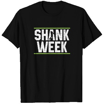 Discover Hilarious Shank Week Golf T Shirts