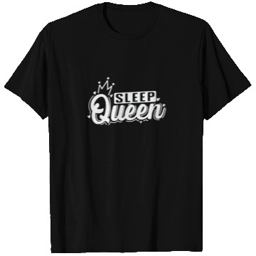 Discover Sleep Queen Dreaming Night T Shirts