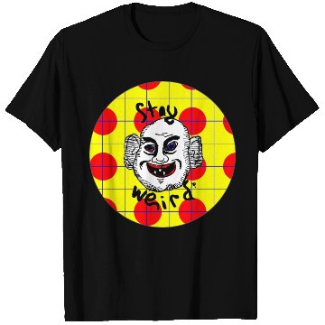 Discover Stay Weird T Shirts