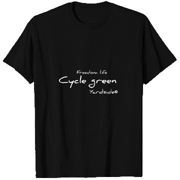 Discover Freedom life Cycle green Yardside T Shirts