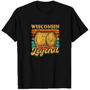 Discover Hay Bale Farming Wisconsin Hay Baling Legend T Shirts