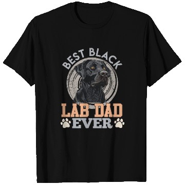Discover Labrador Owner BEST BLACK LAB DAD EVER Dog T Shirts