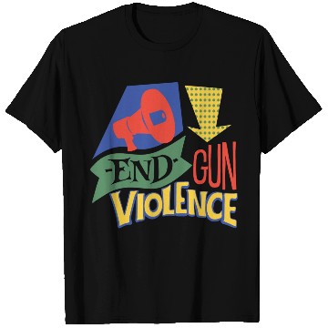 Discover End Gun Violence T Shirts
