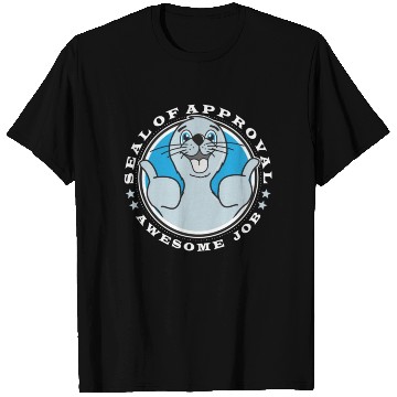 Discover Seal of approval, awesome job T Shirts