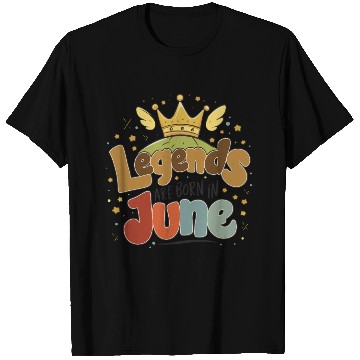 Discover Legends are born in June T Shirts