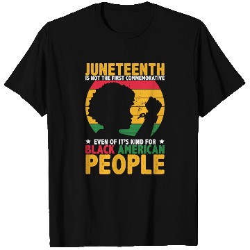 Discover Juneteenth is not the first commemorative BHM T Shirts