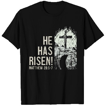 Discover He Has Risen Christ Bible Verse Tomb Cross T Shirts